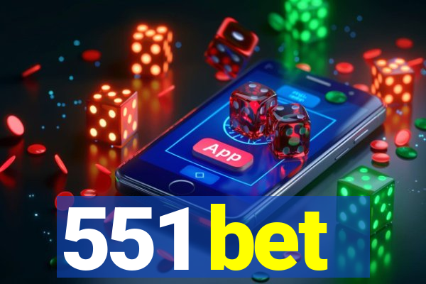 551 bet